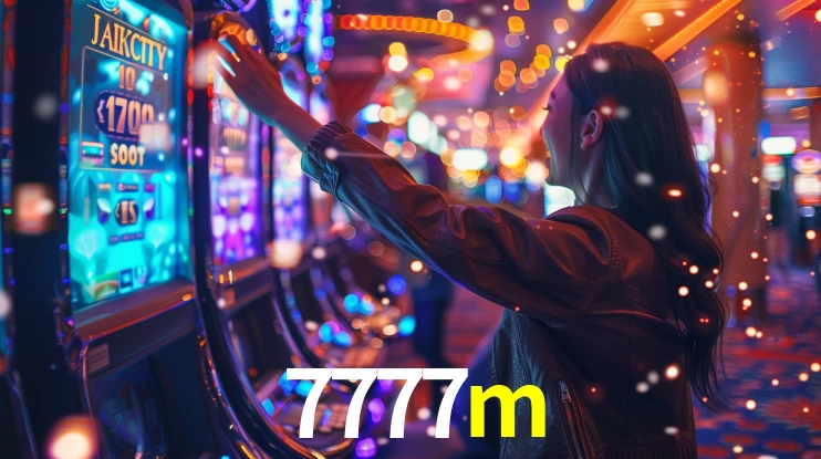 7777m: Jogos de Caça-Níqueis-Altas Recompensas, Roleta-Velocidade, Blackjack-Desafios Máximos